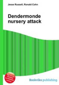 Dendermonde nursery attack