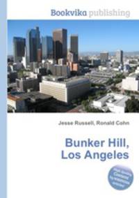 Bunker Hill, Los Angeles