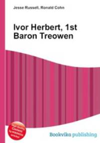 Ivor Herbert, 1st Baron Treowen
