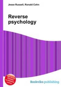 Reverse psychology