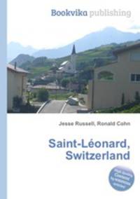 Saint-Leonard, Switzerland