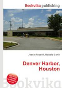 Denver Harbor, Houston
