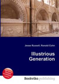 Illustrious Generation