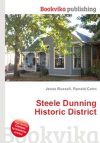 Steele Dunning Historic District
