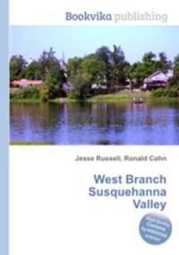 West Branch Susquehanna Valley