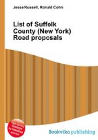List of Suffolk County (New York) Road proposals