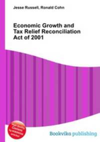 Economic Growth and Tax Relief Reconciliation Act of 2001