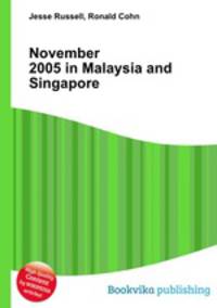 November 2005 in Malaysia and Singapore