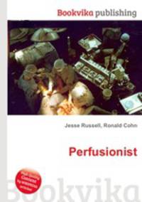 Perfusionist