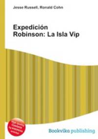 Expedicion Robinson: La Isla Vip