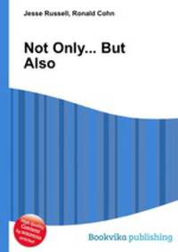 Not Only... But Also