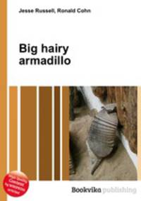 Big hairy armadillo