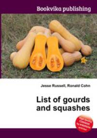 List of gourds and squashes