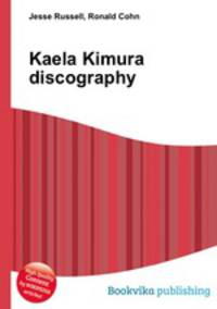 Kaela Kimura discography