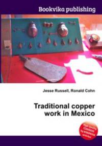 Traditional copper work in Mexico