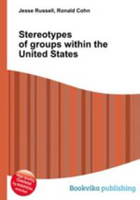Stereotypes of groups within the United States