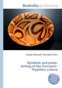 Symbols and proto-writing of the Cucuteni–Trypillian culture