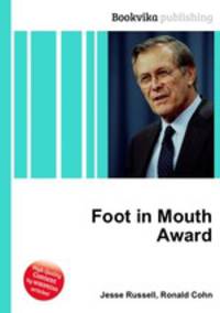 Foot in Mouth Award