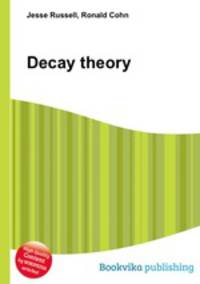 Decay theory