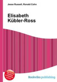 Elisabeth Kubler-Ross