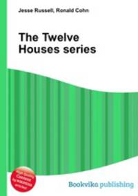 The Twelve Houses series