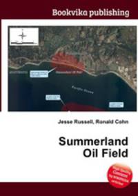 Summerland Oil Field