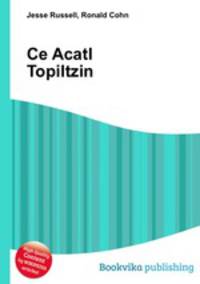 Ce Acatl Topiltzin