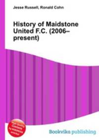 History of Maidstone United F.C. (2006–present)
