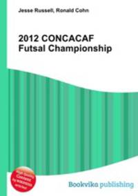 2012 CONCACAF Futsal Championship