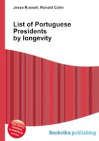 List of Portuguese Presidents by longevity