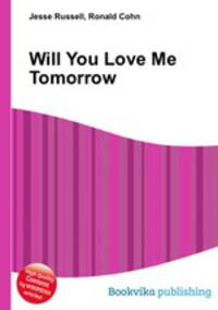 Will You Love Me Tomorrow