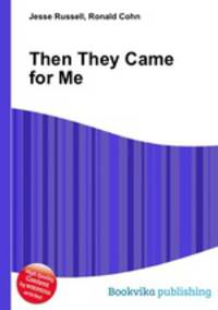 Then They Came for Me
