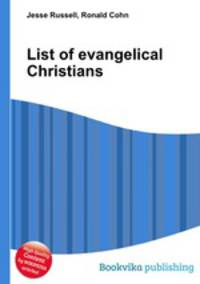List of evangelical Christians