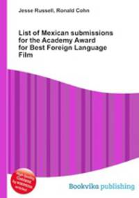 List of Mexican submissions for the Academy Award for Best Foreign Language Film