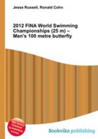 2012 FINA World Swimming Championships (25 m) – Men
