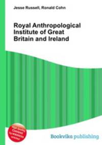 Royal Anthropological Institute of Great Britain and Ireland