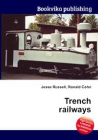 Trench railways
