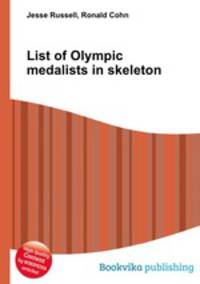 List of Olympic medalists in skeleton