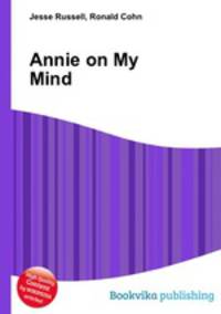Annie on My Mind