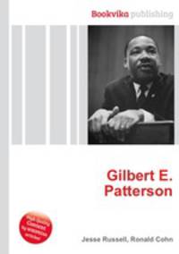 Gilbert E. Patterson