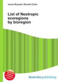 List of Neotropic ecoregions by bioregion