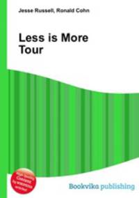 Less is More Tour