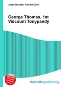 George Thomas, 1st Viscount Tonypandy