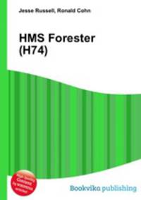 HMS Forester (H74)