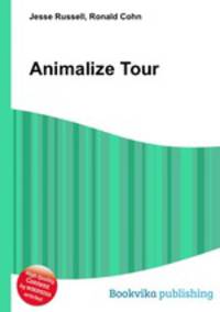 Animalize Tour