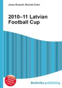 2010–11 Latvian Football Cup