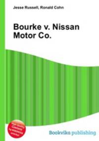 Bourke v. Nissan Motor Co.