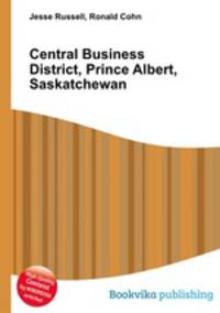 Central Business District, Prince Albert, Saskatchewan