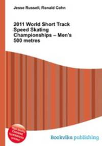 2011 World Short Track Speed Skating Championships – Men
