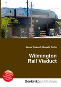 Wilmington Rail Viaduct